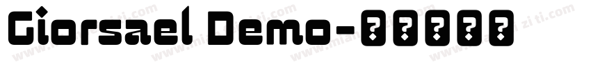 Giorsael Demo字体转换